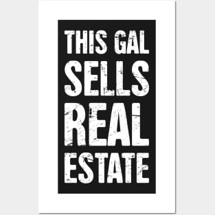 This Gal Sells Real Estate | Realtor Design Posters and Art